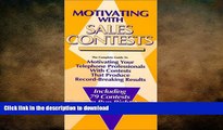 FAVORIT BOOK Motivating with Sales Contests: The Complete Guide to Motivating Your Telephone