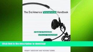 FAVORIT BOOK The Dialamerica Teleservices Handbook : A Guide to Successful Inbound and Outbound