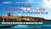Books The Most Scenic Drives in America, Newly Revised and Updated: 120 Spectacular Road Trips