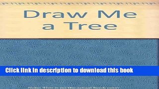 [PDF] Draw Me a Tree Download Online