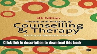 [Read PDF] Theory and Practice of Counselling and Therapy Ebook Free