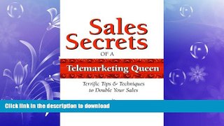 FAVORIT BOOK Sales Secrets of a Telemarketing Queen: How to double your sales with integrity.