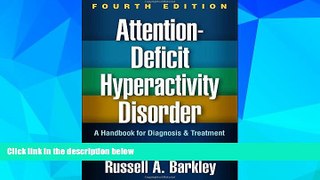READ FREE FULL  Attention-Deficit Hyperactivity Disorder, Fourth Edition: A Handbook for Diagnosis