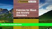 READ FREE FULL  Exercise for Mood and Anxiety Disorders: Therapist Guide (Treatments That Work)