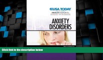 Big Deals  Anxiety Disorders (USA Today Health Reports: Diseases and Disorders) (USA Today Health