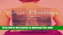 Books Your Bones: How You Can Prevent Osteoporosis and Have Strong Bones for Life-Naturally Free