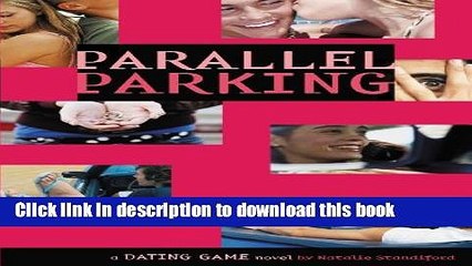 [Read PDF] The Dating Game #6: Parallel Parking: Parallel Parking No. 6 Ebook Free