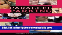 [Read PDF] The Dating Game #6: Parallel Parking: Parallel Parking No. 6 Ebook Free