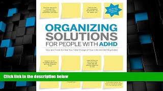 Must Have  Organizing Solutions for People with ADHD, 2nd Edition-Revised and Updated: Tips and