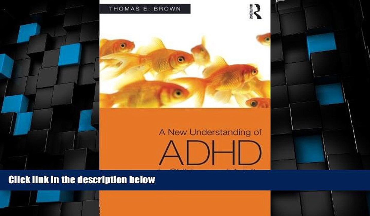 Must Have  A New Understanding of ADHD in Children and Adults: Executive Function Impairments