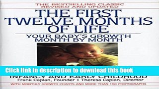Ebook The First Twelve Months of Life: Your Baby s Growth Month by Month Full Online