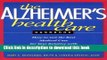 Books The Alzheimer s Health Care Handbook: How to get the Best Medical Care for Your Relative