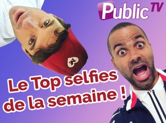 Le TOP selfies de la semaine !