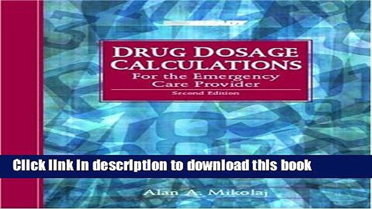 [Read PDF] Drug Dosage Calculations for the Emergency Care Provider (2nd Edition) Ebook Online