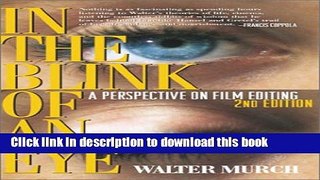 Read In the Blink of an Eye: A Perspective on Film Editing, 2nd Edition Ebook Free