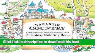 Read Romantic Country: A Fantasy Coloring Book Ebook Free