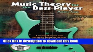 Read Music Theory for the Bass Player: A Comprehensive and Hands-on Guide to Playing with More