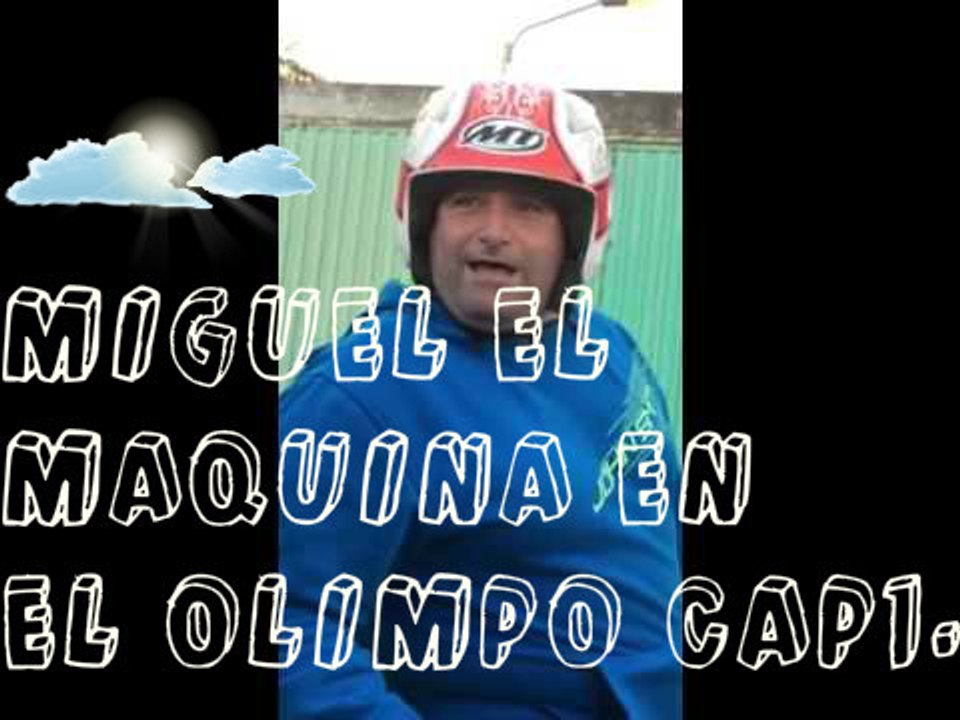 Miguel El Maquina bailando en el olimpo CAP1" Para mearse de risa"