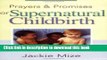 Ebook Prayers   Promises Of Supernatural Childbirth Full Online