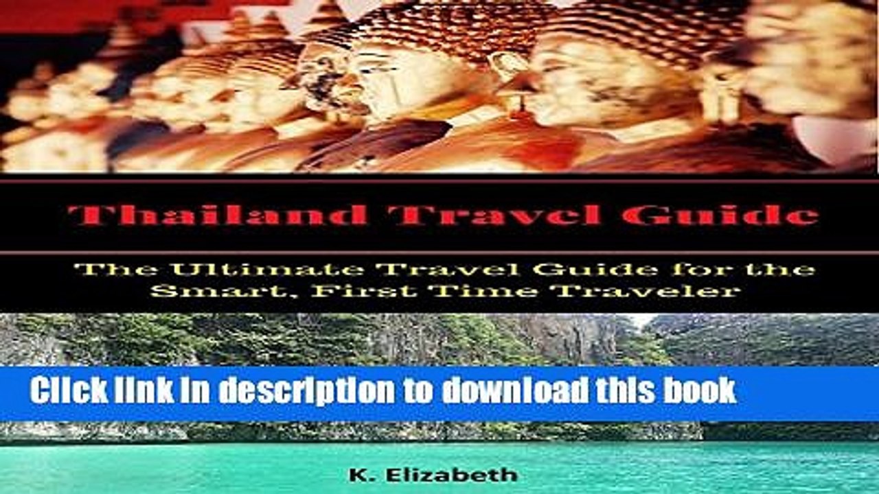 Ebook Thailand Travel Guide: The Ultimate Travel Guide for the Smart, First Time Traveler Free