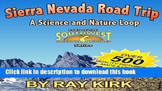 Ebook Southwest Science Guide Volume 2A: Sierra Nevada Loop Road Trip Free Online