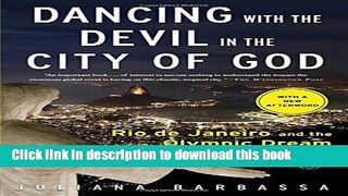 Books Dancing with the Devil in the City of God: Rio de Janeiro and the Olympic Dream Full Download