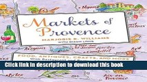 Ebook Markets of Provence: Food, Antiques, Crafts, and More Free Online