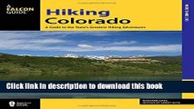 Books Hiking Colorado: A Guide To The State s Greatest Hiking Adventures (State Hiking Guides