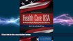 READ book  Health Care USA: Understanding Its Organization and Delivery, 8th Edition  FREE BOOOK