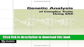 Books Genetic Analysis of Complex Traits Using SAS Full Online