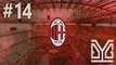 FIFA 14 - A.C. Milan #14: Intro mới :v