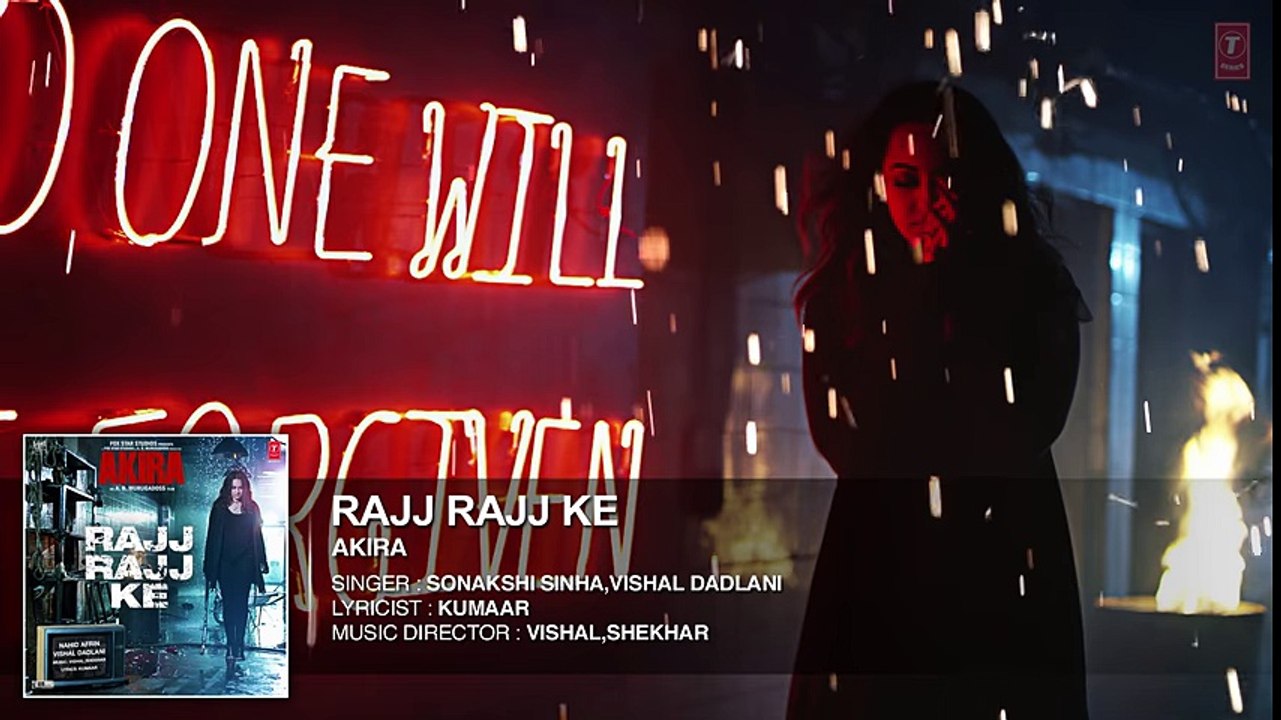 RAJJ RAJJ KE Full Song Audio - Akira - Sonakshi Sinha - Konkana Sen Sharma - Anurag Kashyap - - YouTube