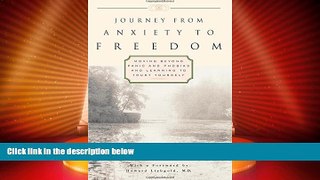 Full [PDF] Downlaod  Journey from Anxiety to Freedom: Moving Beyond Panic and Phobias and Learning