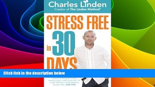 Must Have  Stress Free in 30 Days  READ Ebook Full Ebook Free