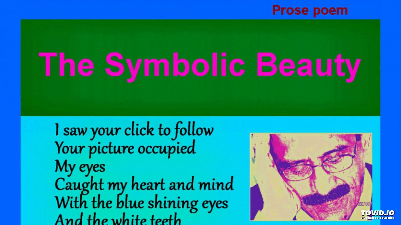 Ehsan Sehgal Prose Poem-The Symbolic Beauty