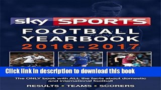 Ebook Sky Sports Football Yearbook 2016-2017 Full Online