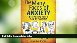 Big Deals  The Many Faces of Anxiety: Does Anxiety Have a Grip on Your Life?  Free Full Read Most