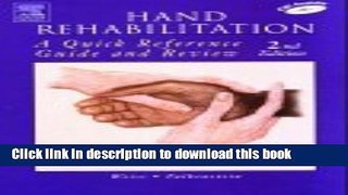 Ebook Hand Rehabilitation: A Quick Reference Guide and Review, 2e Free Online