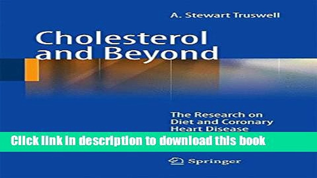 [Read PDF] Cholesterol and Beyond: The Research on Diet and Coronary Heart Disease 1900-2000