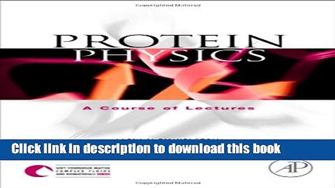 [Read PDF] Protein Physics: A Course of Lectures Ebook Online