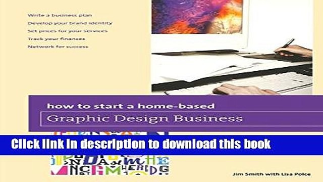 Download How to Start a Home-based Graphic Design Business Free Books