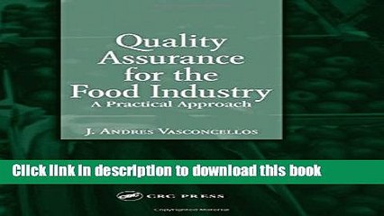[Read PDF] Quality Assurance for the Food Industry: A Practical Approach Ebook Online