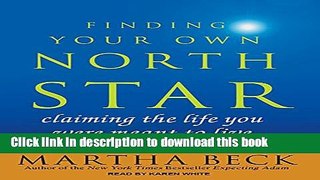 Ebook Finding Your Own North Star: Claiming the Life You Were Meant to Live Full Online