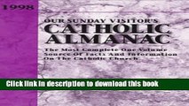 Ebook 1998 Our Sunday Visitor s Catholic Almanac: The Most Complete One-Volume Source of Facts and