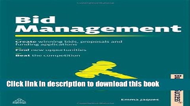 PDF Bid Management: A No-nonsense Guide to Writing Successful Bids Proposals and Funding