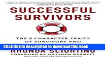 Books Successful Survivors: The 8 Character Traits of Survivors and How You Can Attain Them Free