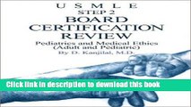 Ebook USMLE Step 2 Board Certification Review: Pediatrics and Medical Ethics Pictures/Diagrams