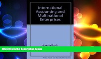 Free [PDF] Downlaod  International Accounting and Multinational Enterprises  DOWNLOAD ONLINE