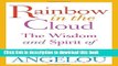 Read Rainbow in the Cloud: The Wisdom and Spirit of Maya Angelou Ebook Free