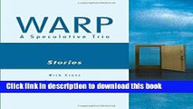 Books Warp: A Speculative Trio (Boulevard Press: Trio) (Volume 2) Full Online